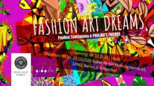 Paulina Tsvetanova Fashion Art Dreams Kunst Mode Träume